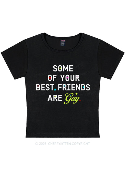 Your Best Friends Are Gay Pride Y2K Baby Tee Cherrykitten