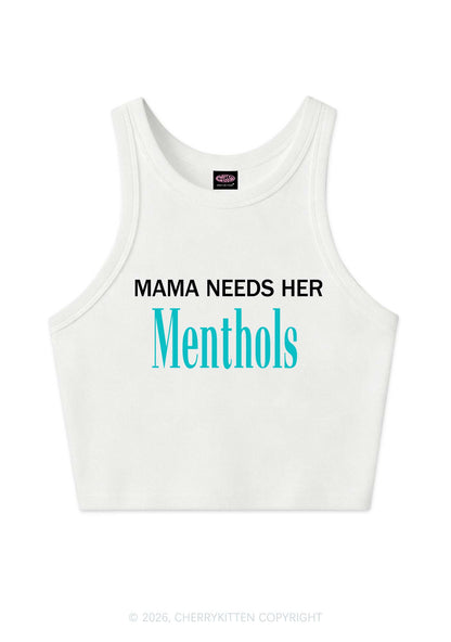 Mama Needs Her Menthols Y2K Crop Tank Top Cherrykitten
