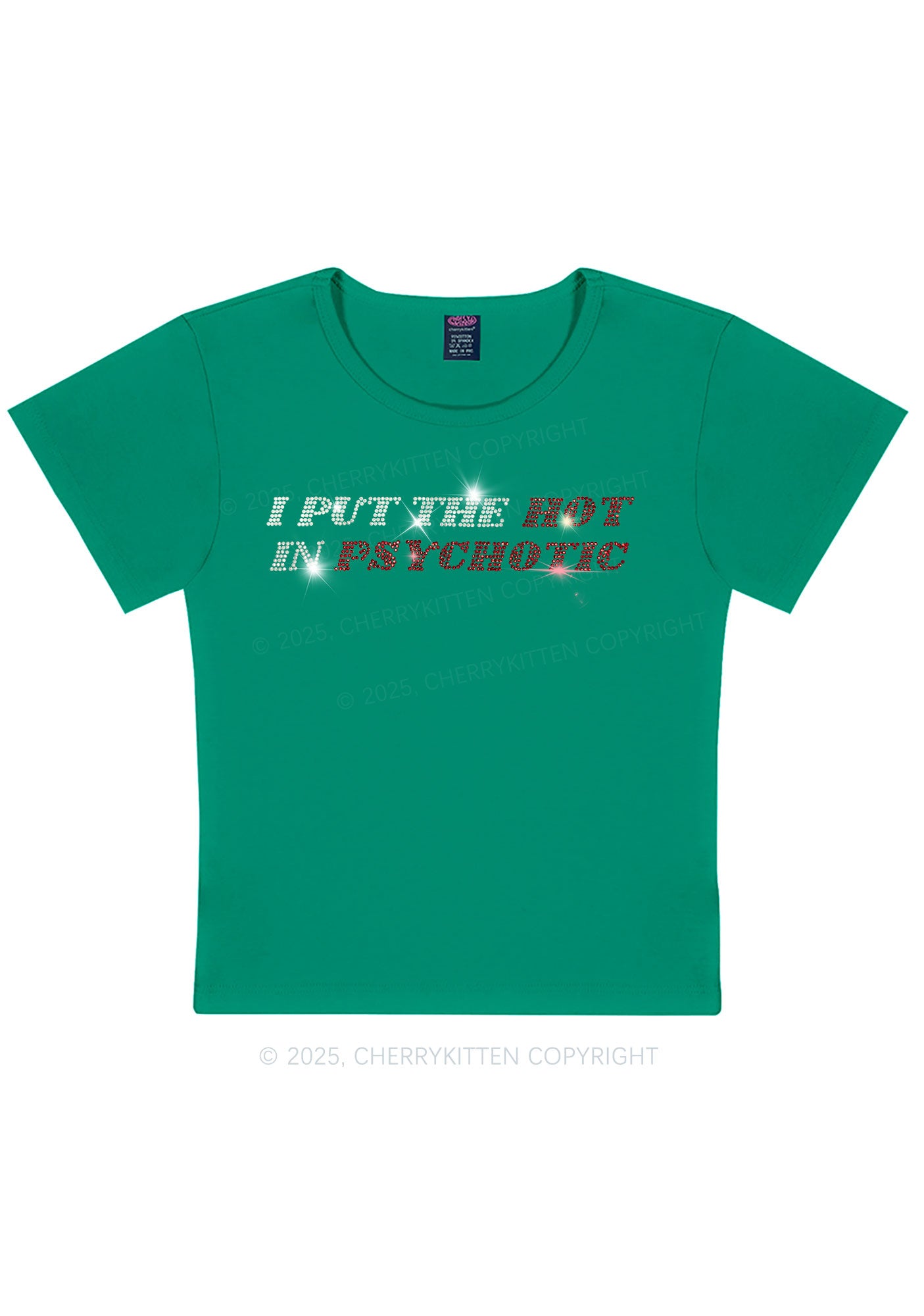 Rhinestone I Put The Hot In Psychotic Y2K Baby Tee Cherrykitten