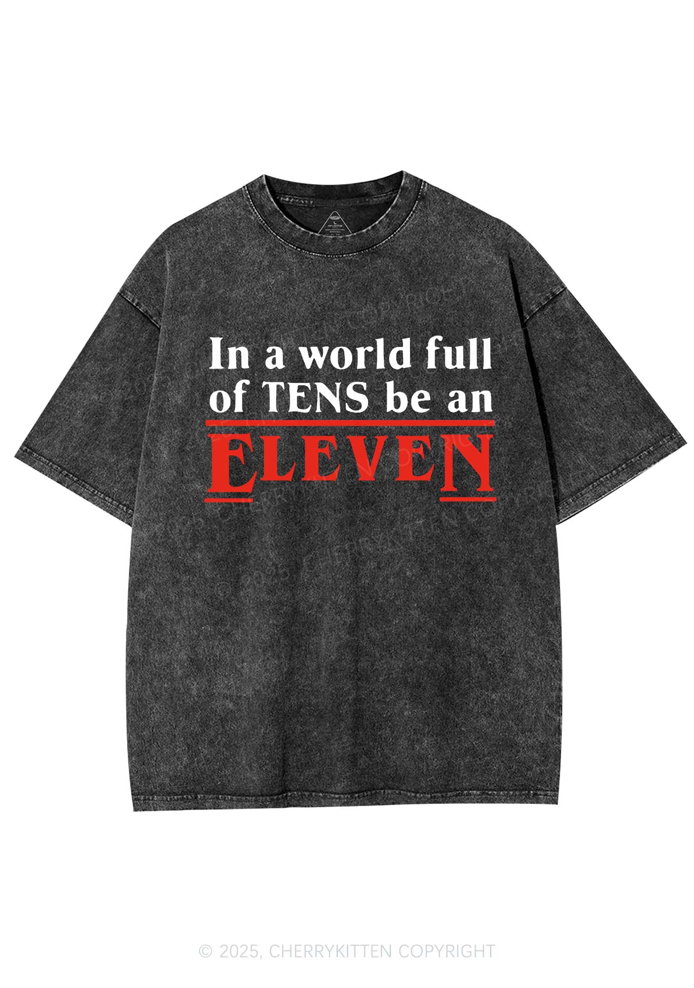 Be An Eleven Y2K Shirts Washed Tee Cherrykitten