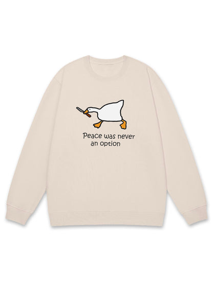 Peace Was Never An Option Y2K Sweatshirt