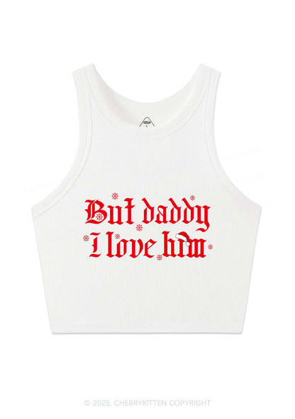 Christmas Daddy I Love Him Y2K Crop Tank Top Cherrykitten