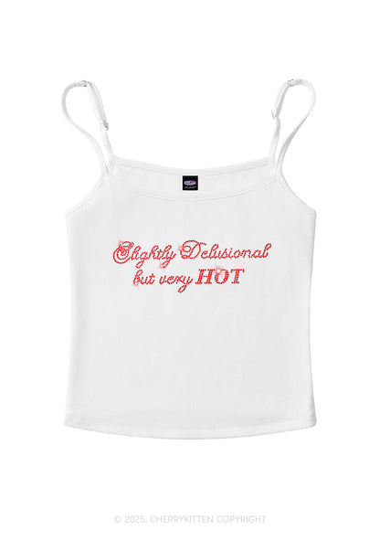 Rhinestone Slightly Delusional But Very Hot Y2K Spaghetti Strap Cami Cherrykitten