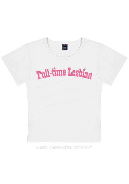Full Time Lesbian Pride Y2K Baby Tee Cherrykitten
