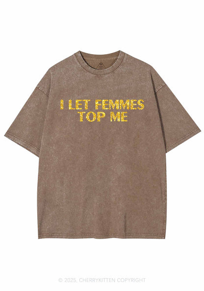 Glitter I Let Femmes Top Me Pride Y2K Shirts Washed Tee Cherrykitten