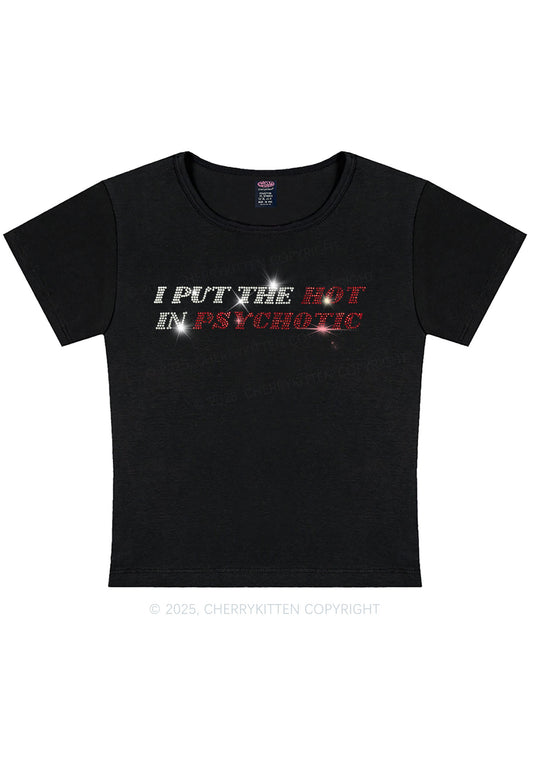 Rhinestone I Put The Hot In Psychotic Y2K Baby Tee Cherrykitten