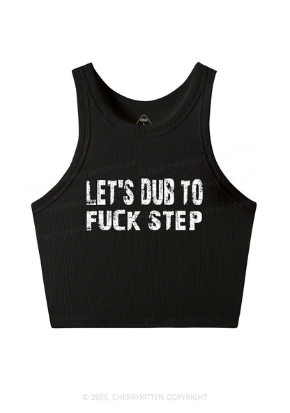 Lets Dub To Step Y2K Crop Tank Top Cherrykitten
