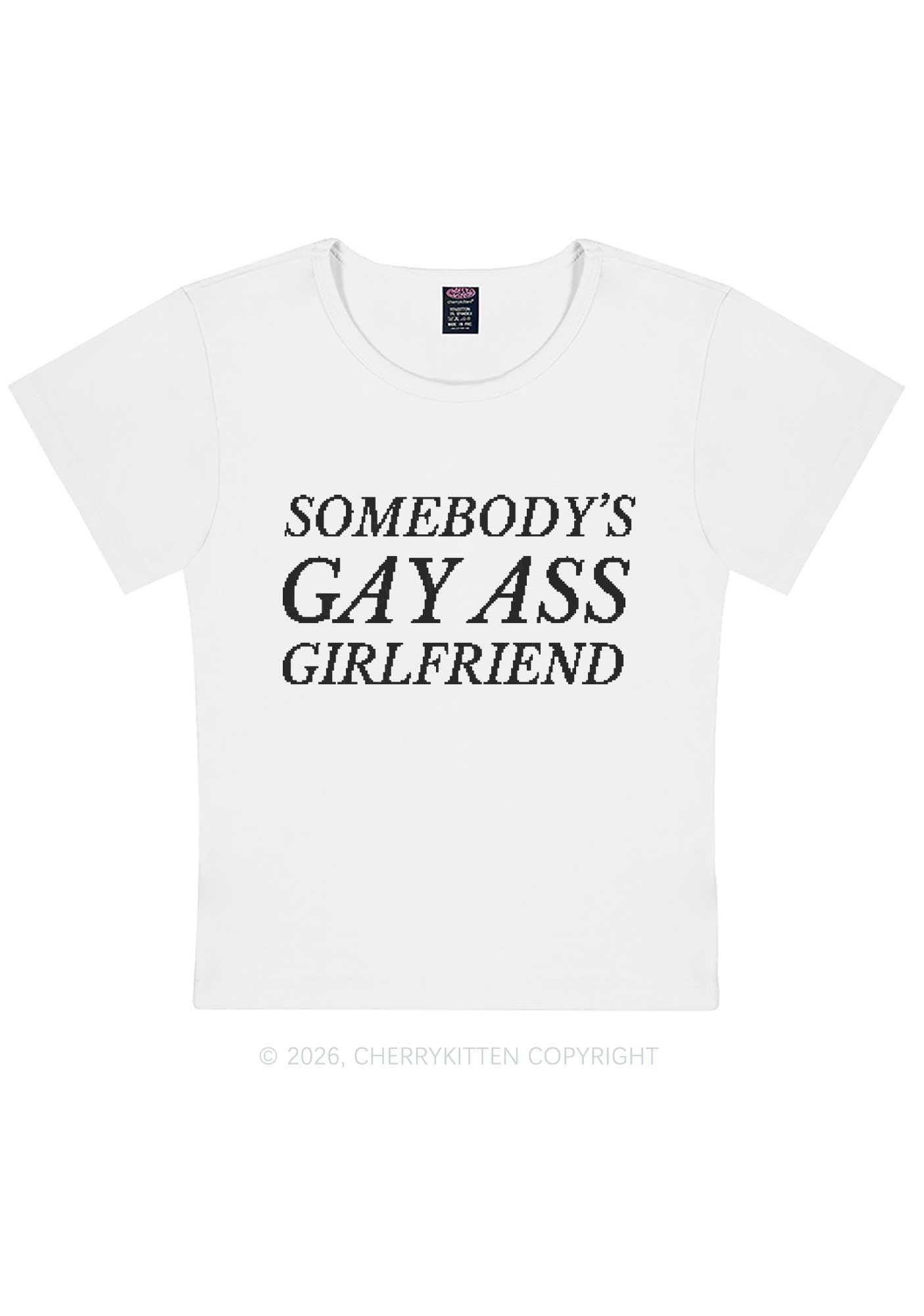 Somebodys Gay Axx Girlfriend Pride Y2K Baby Tee Cherrykitten