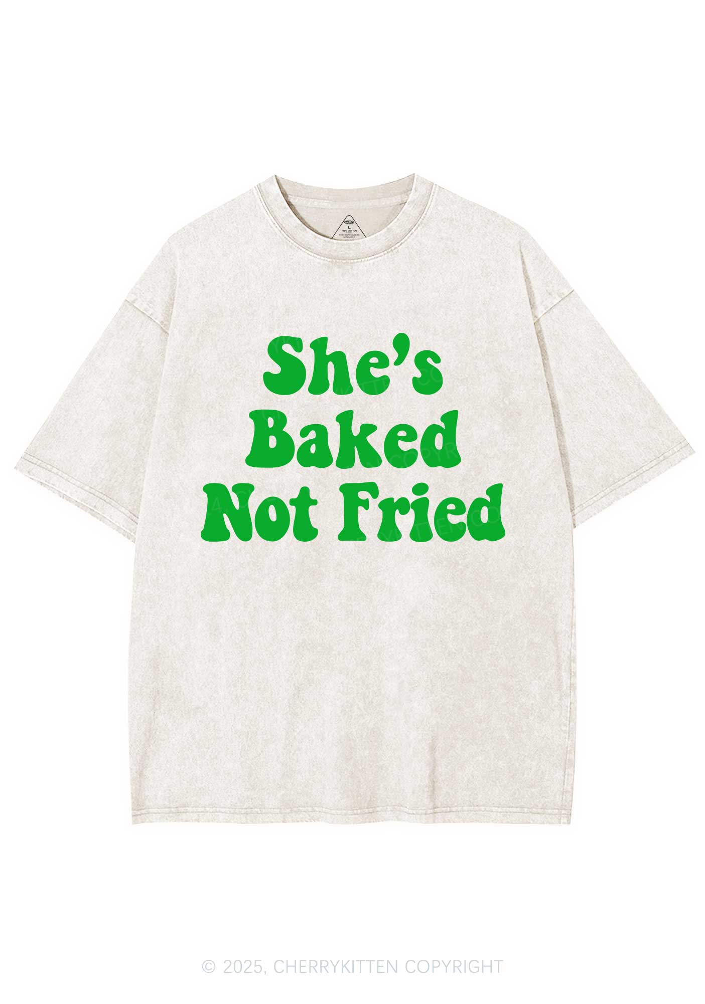 She Is Baked Not Fried Y2K Shirts Washed Tee Cherrykitten