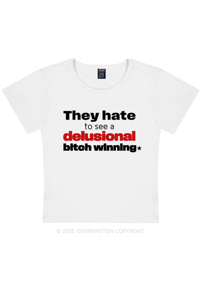 Delusional Bxtch Winning Y2K Baby Tee Cherrykitten