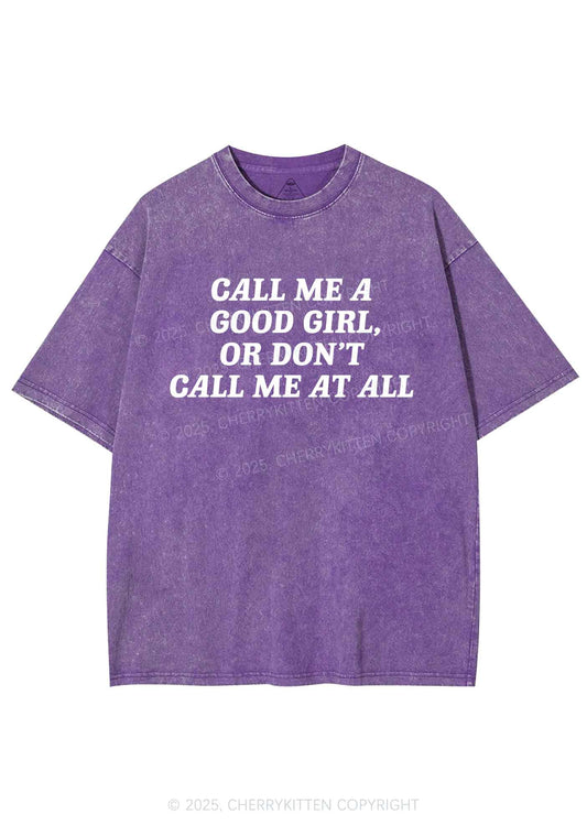 Call Me Good Girl Y2K Shirts Washed Tee Cherrykitten