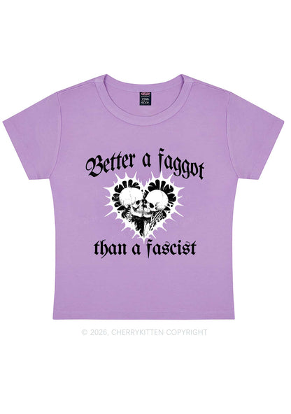Better Faggot Than Fascist Pride Y2K Baby Tee Cherrykitten