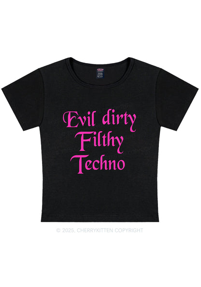 Evil Dirty Filthy Techno Y2K Baby Tee Cherrykitten
