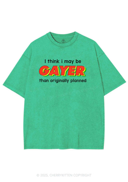 I May Be Gayer Pride Y2K Shirts Washed Tee Cherrykitten