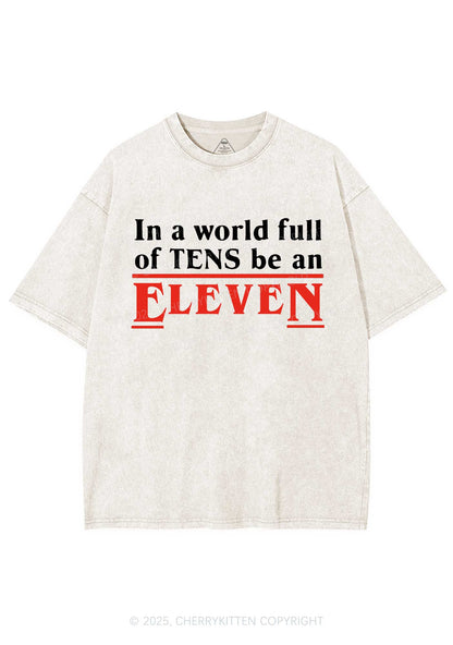 Be An Eleven Y2K Shirts Washed Tee Cherrykitten
