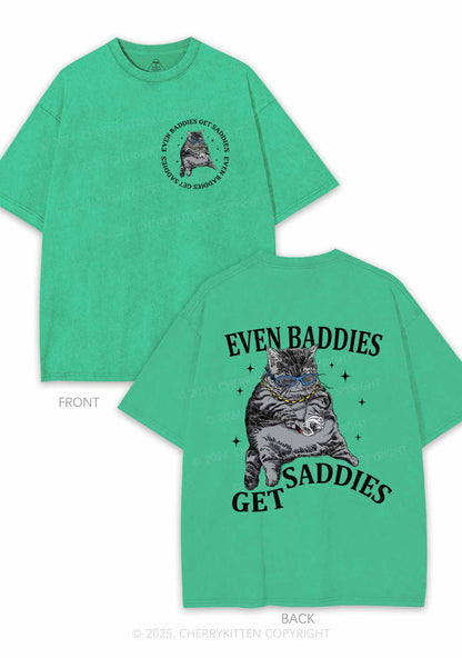 Even Baddies Get Saddies Two Sides Y2K Shirts Washed Tee Cherrykitten