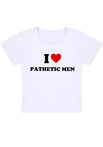 Curvy I Love Pathetic Men Baby Tee