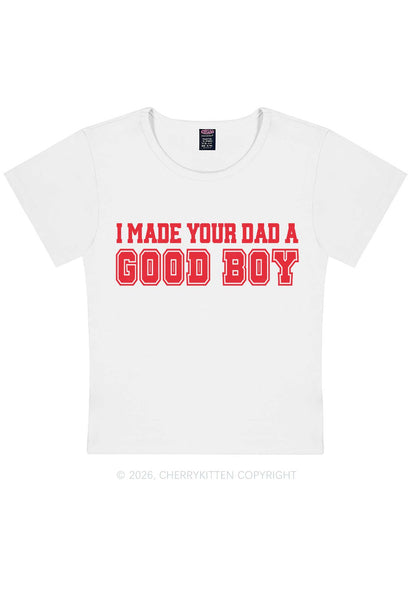 Made Your Dad A Good Boy Y2K Baby Tee Cherrykitten