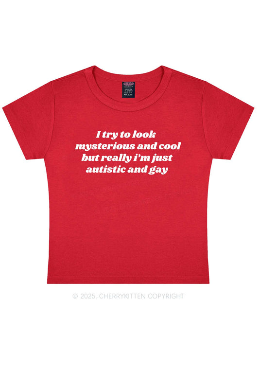 Im Just Autistic And Gay Pride Y2K Baby Tee Cherrykitten
