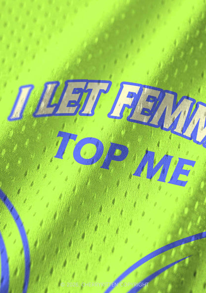 Neon Green I Let Femmes Top Me Pride Y2K Sport Jersey Tank Cherrykitten