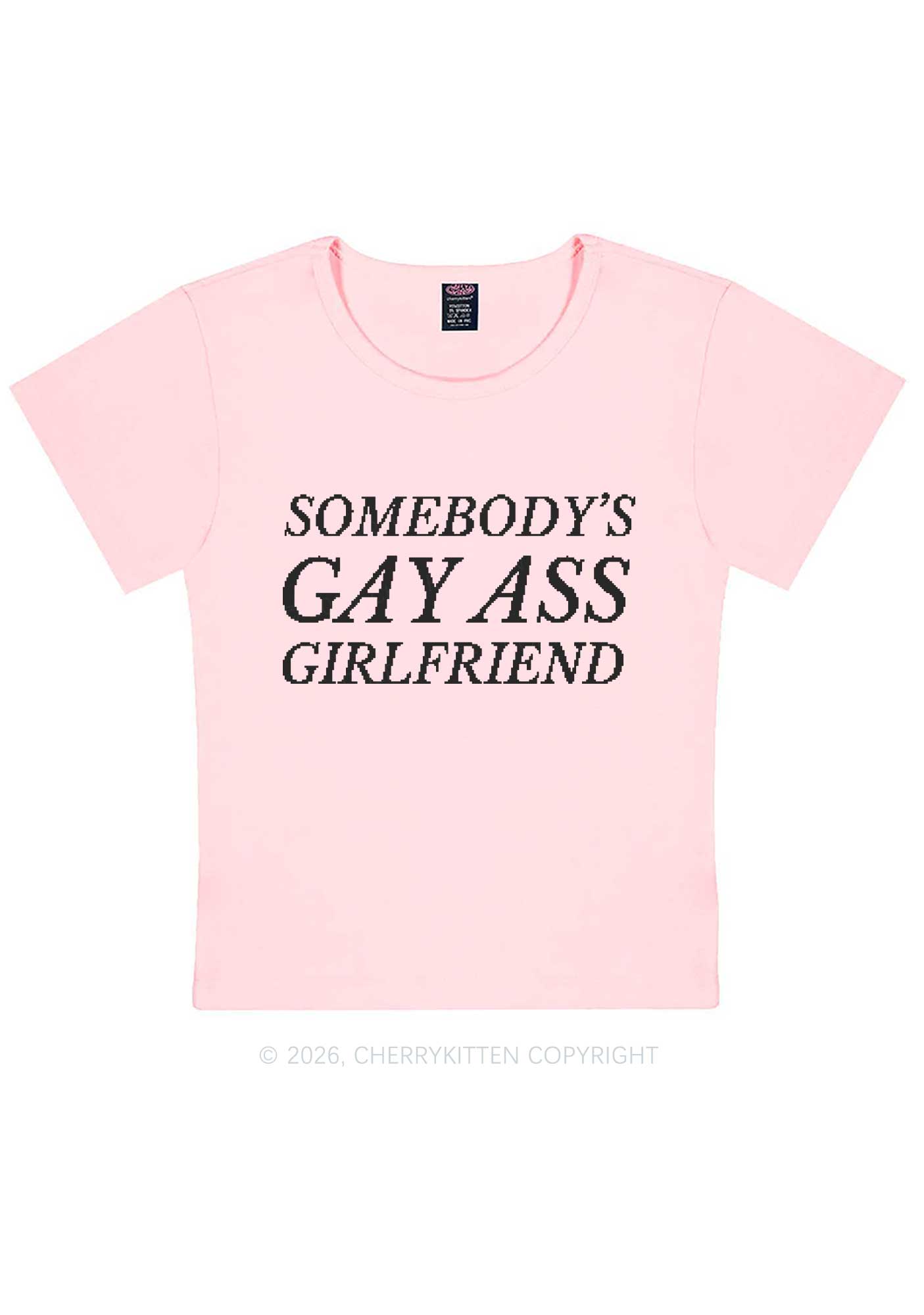 Somebodys Gay Axx Girlfriend Pride Y2K Baby Tee Cherrykitten