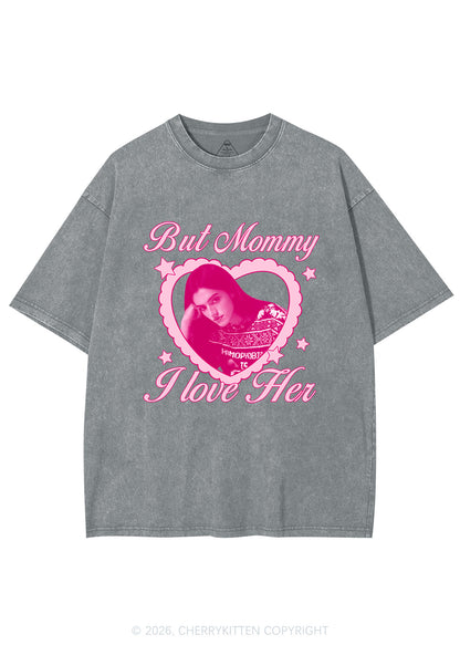 Custom But Mommy I Love Her Y2K Shirts Washed Tee Cherrykitten