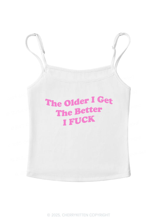 Older Get Better Fxxk Y2K Spaghetti Strap Cami Cherrykitten