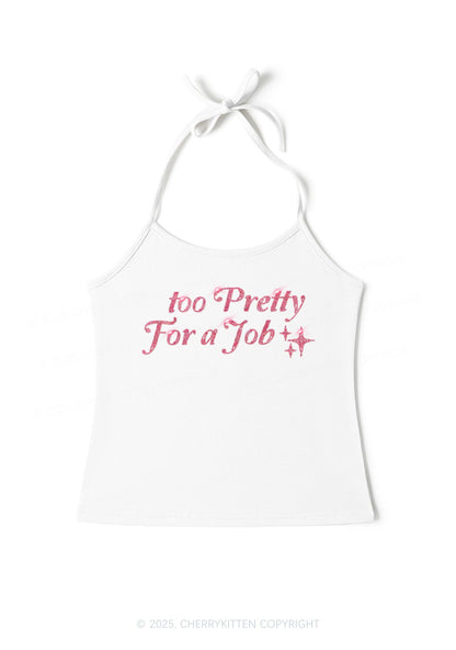 Rhinestone Too Pretty For Job Y2K Halter Neck Cami Cherrykitten
