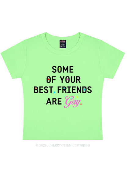 Your Best Friends Are Gay Pride Y2K Baby Tee Cherrykitten