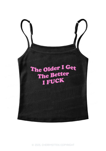 Older Get Better Fxxk Y2K Spaghetti Strap Cami Cherrykitten