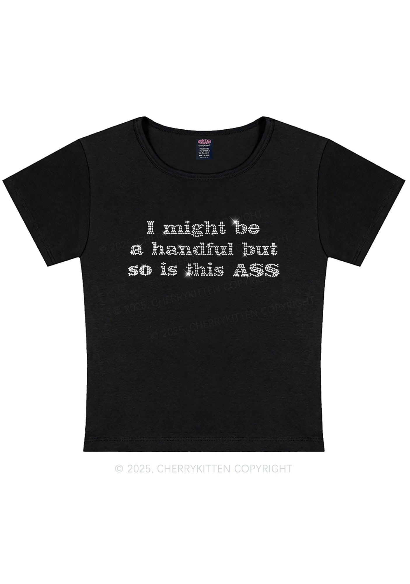 Curvy Rhinestone I Might Be Handful Y2K Baby Tee Cherrykitten
