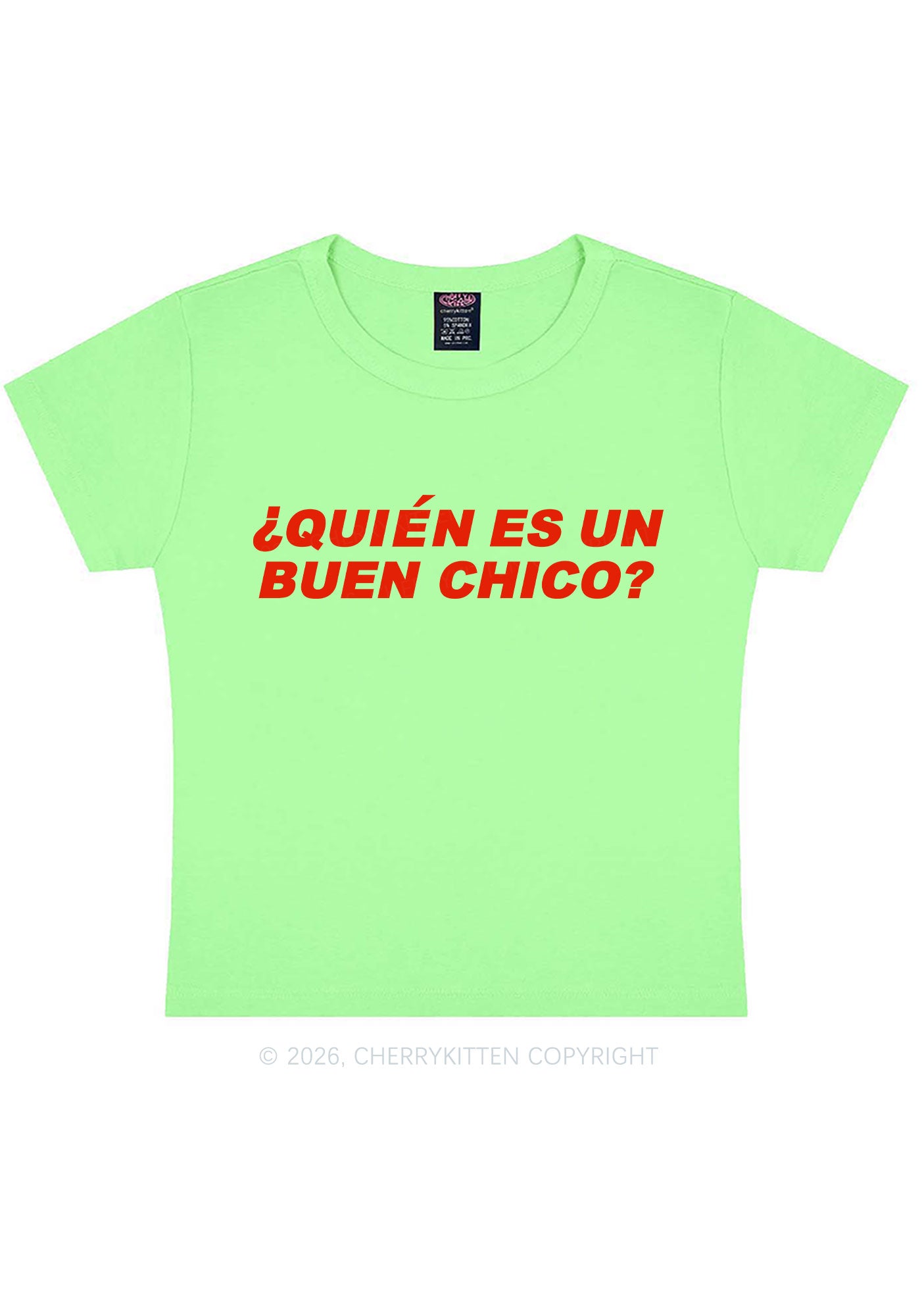 Quien Es Un Buen Chico Y2K Baby Tee Cherrykitten