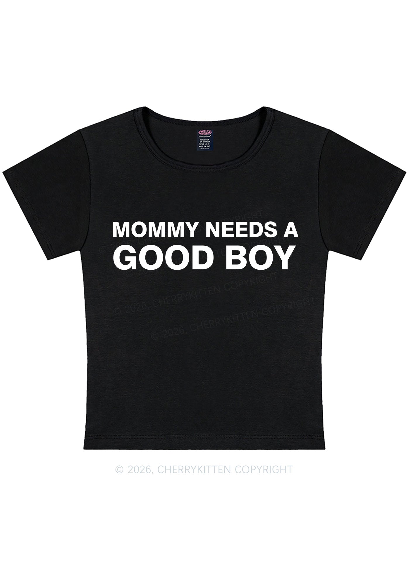 Mommy Needs A Good Boy Y2K Baby Tee Cherrykitten