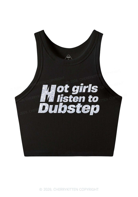 Glitter Hot Girls Listen To Dubstep Y2K Crop Tank Top Cherrykitten