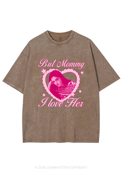 Custom But Mommy I Love Her Y2K Shirts Washed Tee Cherrykitten