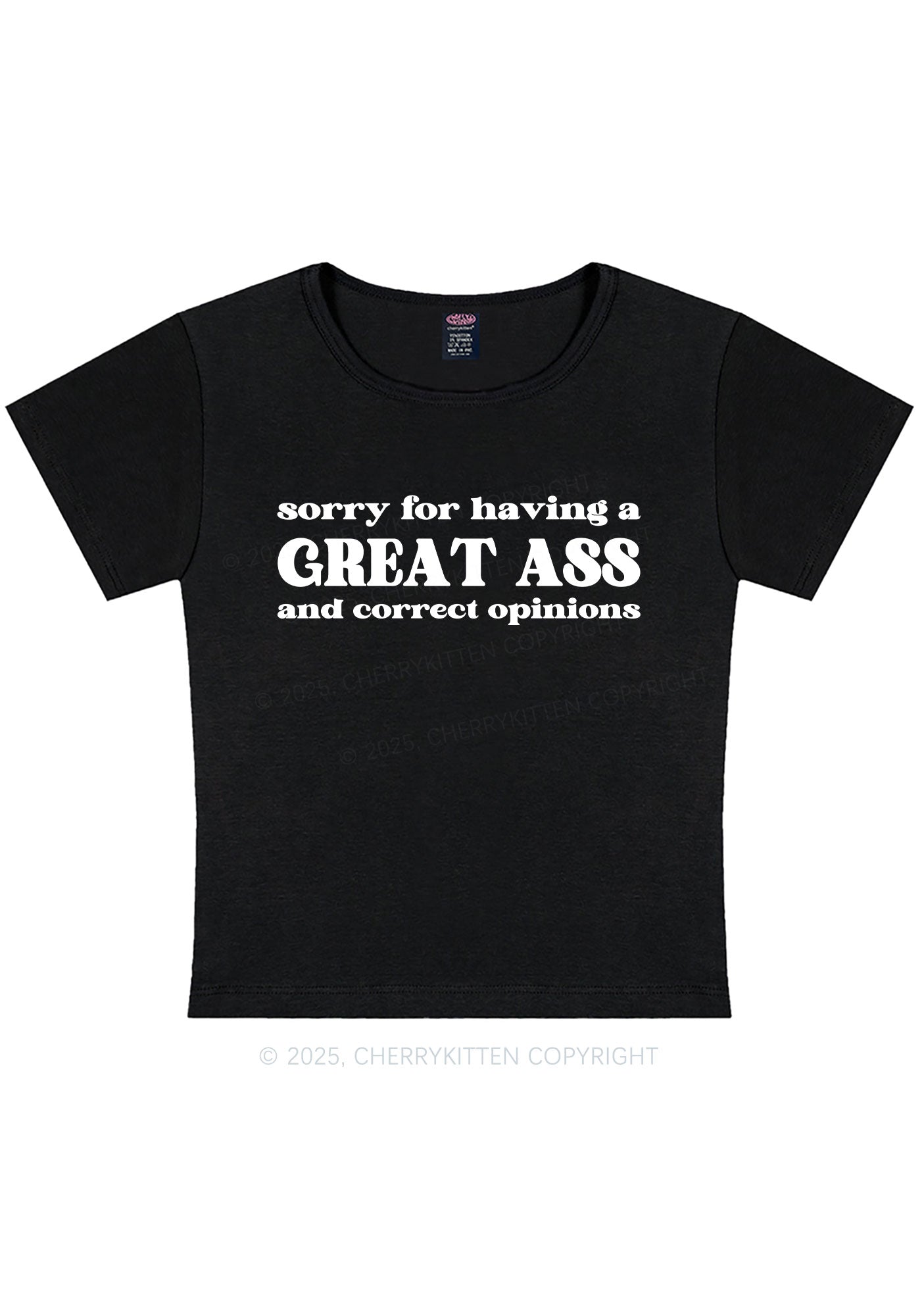Sorry For Having Great Axx Y2K Baby Tee Cherrykitten
