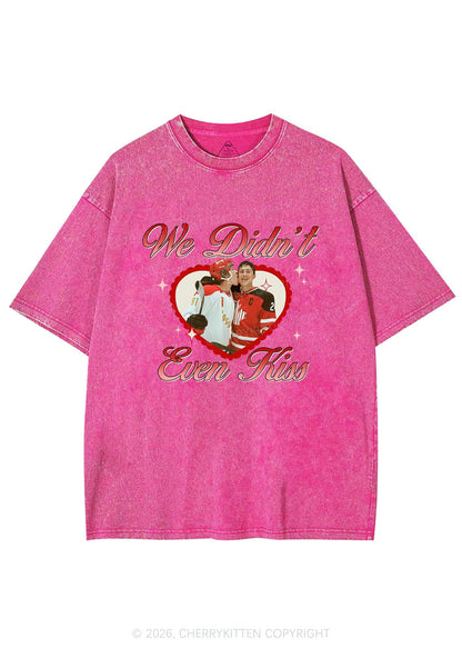 We Didnt Even Kiss HR Y2K Shirts Washed Tee Cherrykitten