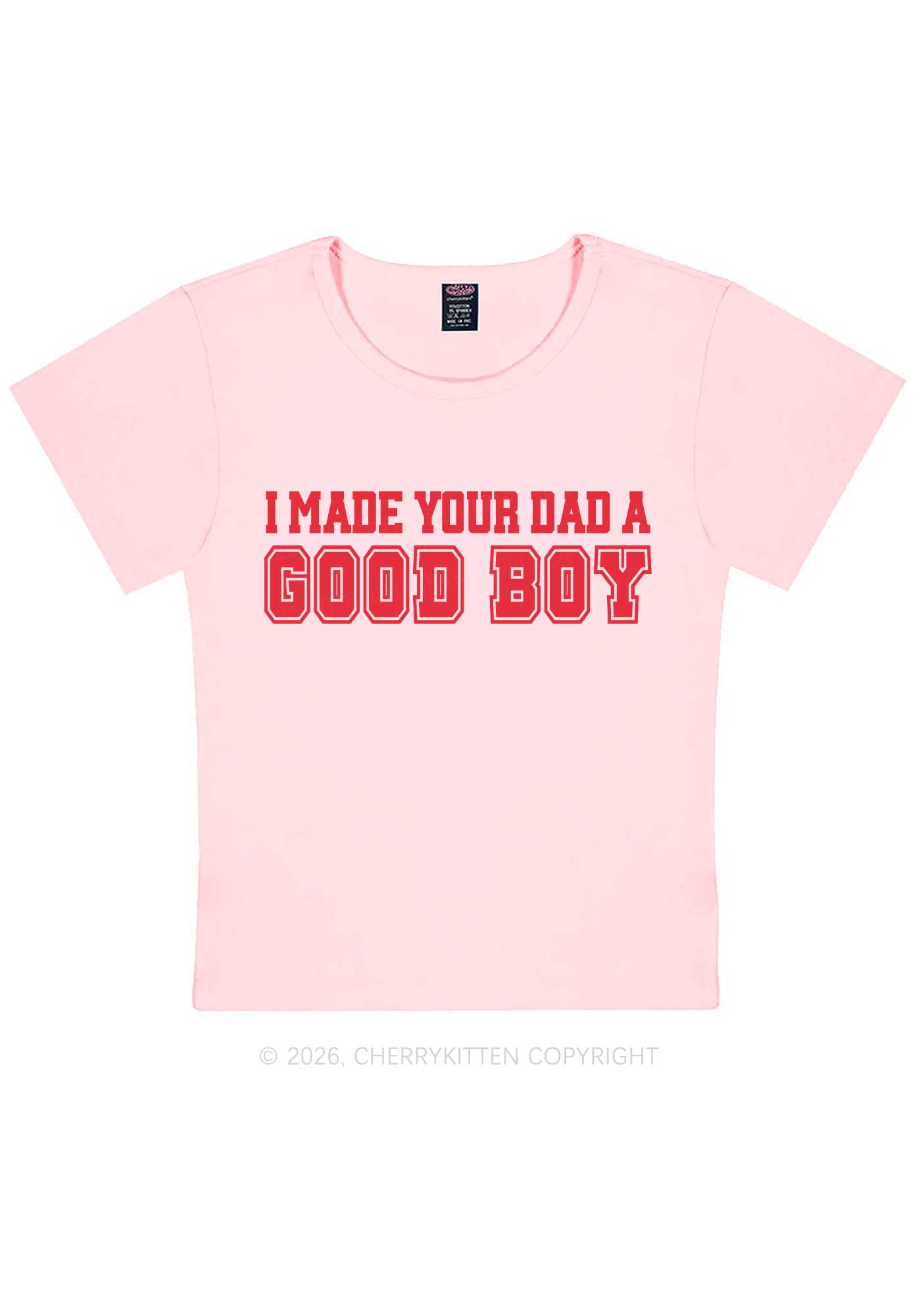 Made Your Dad A Good Boy Y2K Baby Tee Cherrykitten