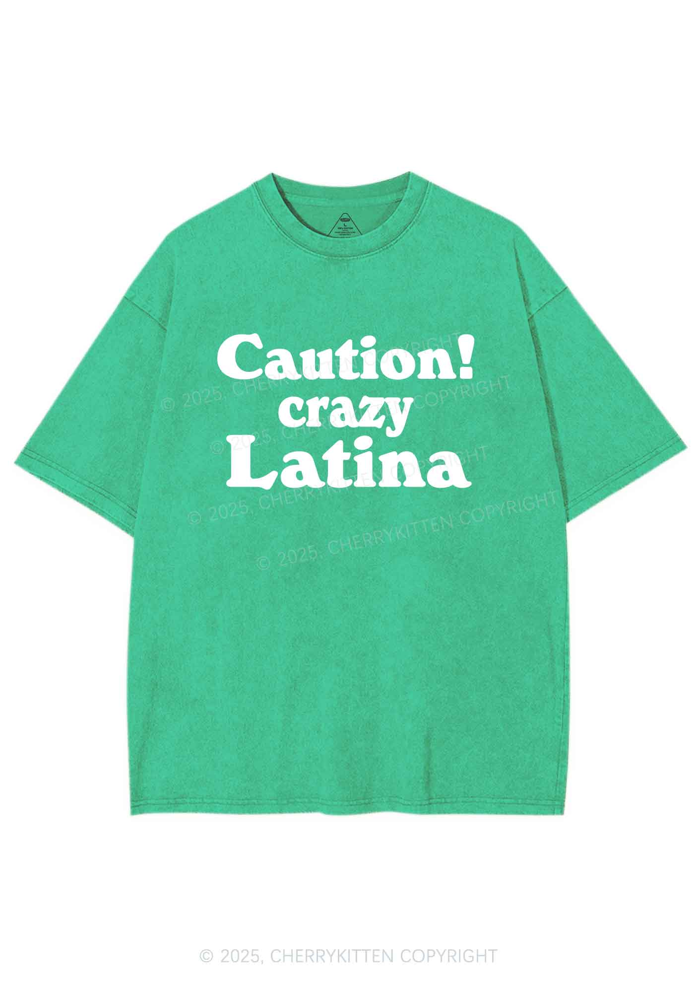 Caution Crazy Latina Y2K Shirts Washed Tee Cherrykitten