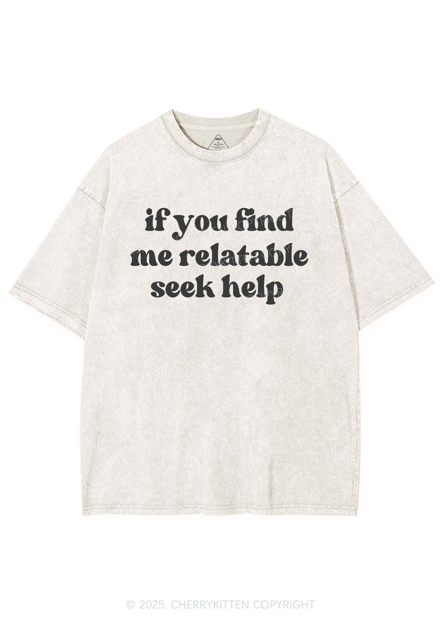 If You Find Me Relatable Y2K Shirts Washed Tee Cherrykitten