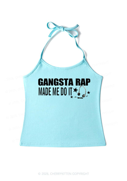 Gangsta Rap Made Me Do It Y2K Halter Neck Cami Cherrykitten