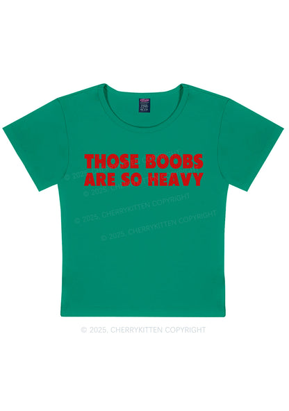 Bxxbs Are So Heavy Y2K Baby Tee Cherrykitten