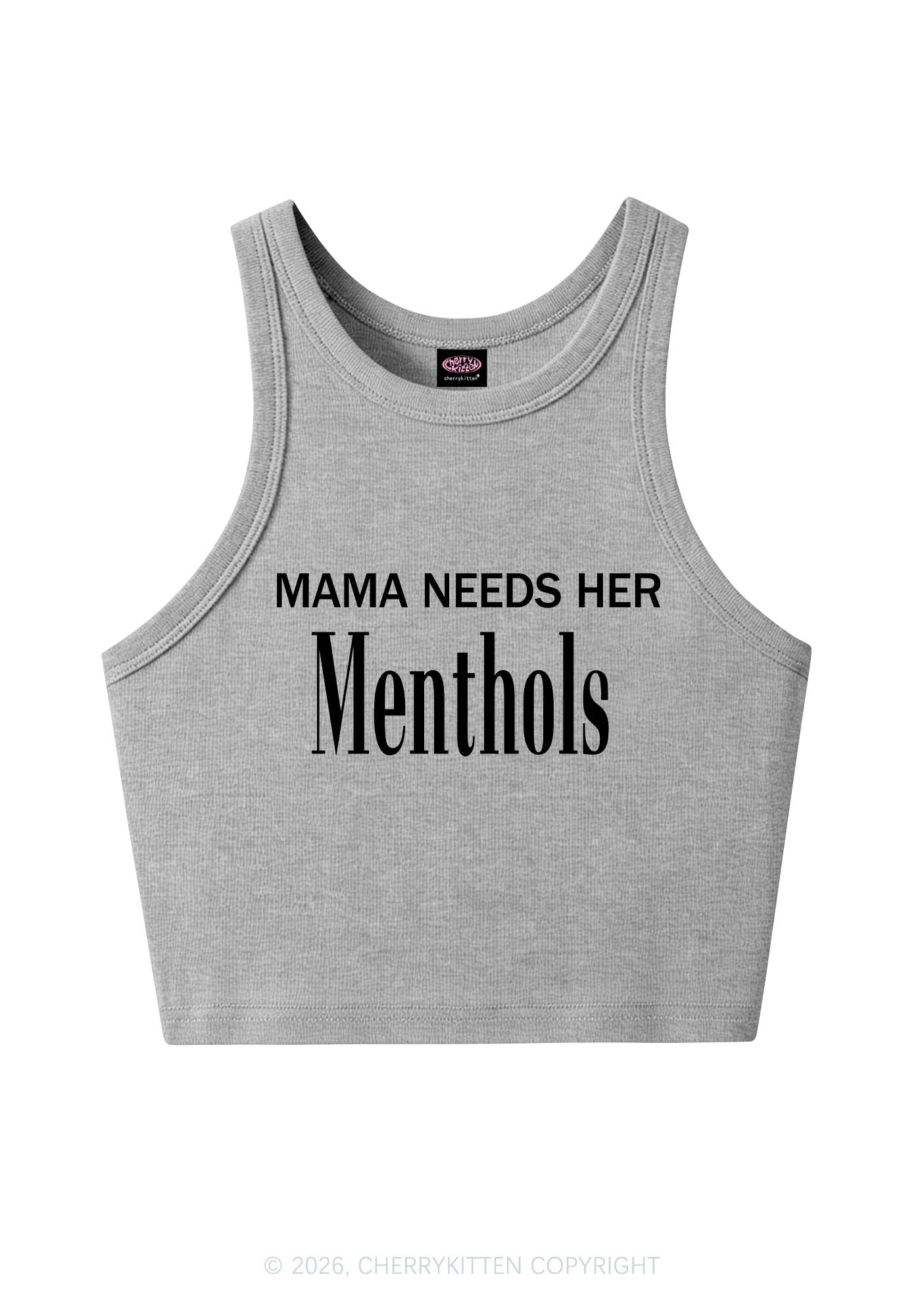 Mama Needs Her Menthols Y2K Crop Tank Top Cherrykitten