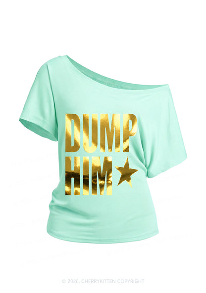 Dump Him Silver Foil Printed Y2K Off Shoulder Tee Cherrykitten