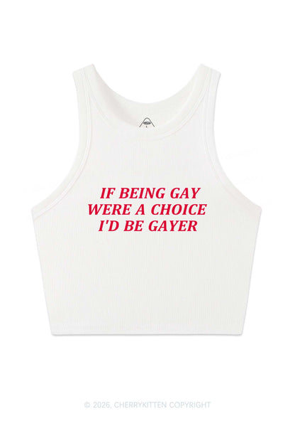 Being Gay Were A Choice Pride Y2K Crop Tank Top Cherrykitten