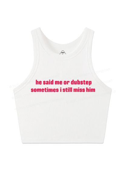 He Said Dubstep Y2K Crop Tank Top Cherrykitten