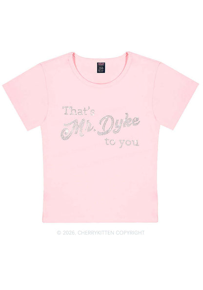 Rhinestone Thats Mr Dyke To You Pride Y2K Baby Tee Cherrykitten