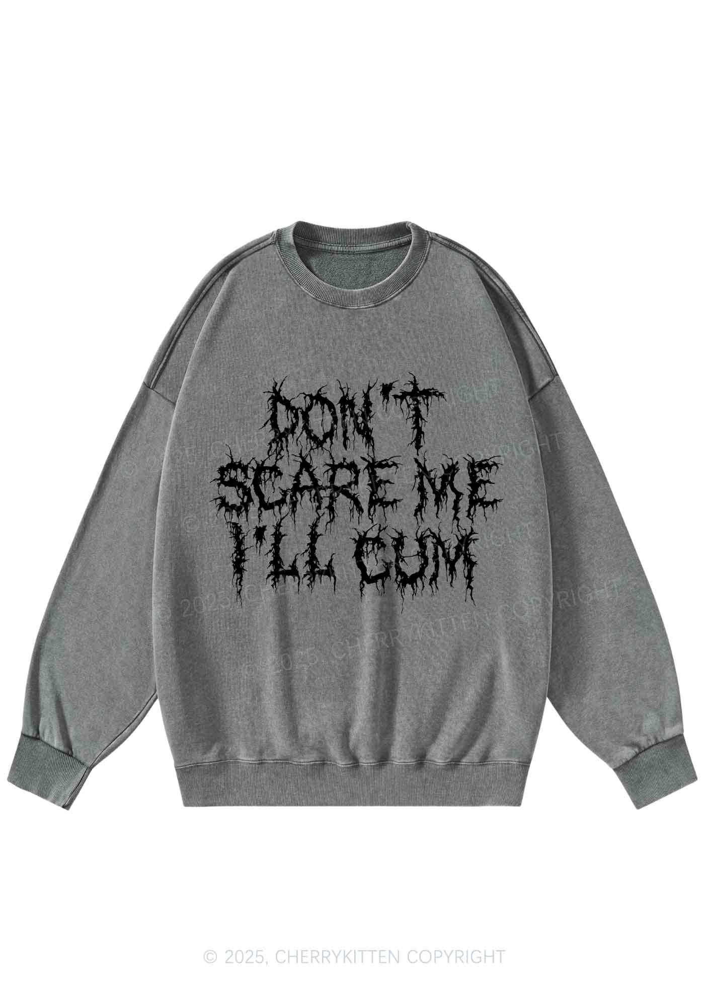 Halloween Dont Scare Me Cum Y2K Washed Sweatshirts Cherrykitten