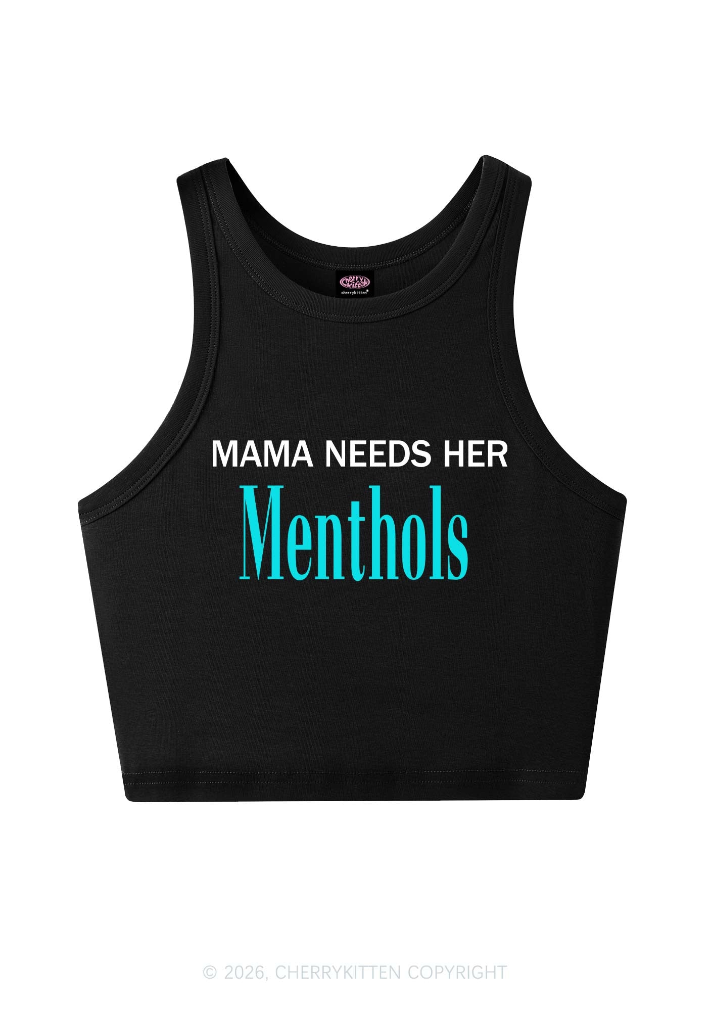 Mama Needs Her Menthols Y2K Crop Tank Top Cherrykitten