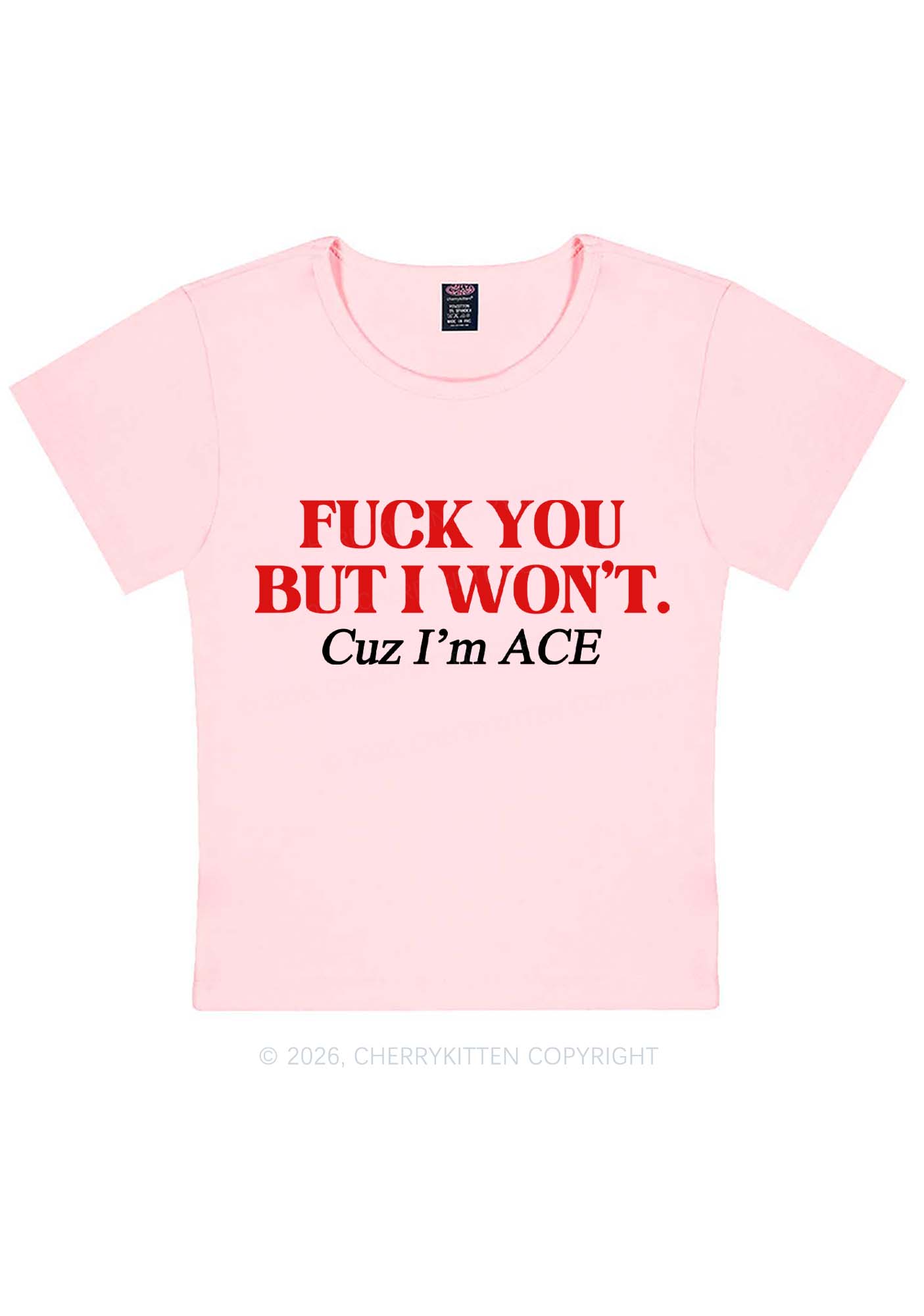 Fxxk You Cuz Im Ace Pride Y2K Baby Tee Cherrykitten